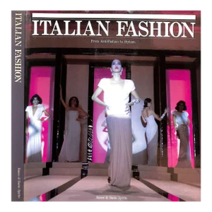 "Italian Fashion: From Anti-Fashion to Stylism" Book 1986 Swerling, Gail