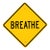 Breathe IV - Original Inspirational Pop Art Steel Street Sign Wall Sculpture by Scott Froschauer For Sale
