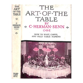 "The Art of the Table: Including How to Wait at Table" Book 1930 Senn, C. Herman For Sale