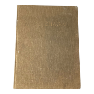 Marc Chagall the Ballet Book 1969 Printed in France