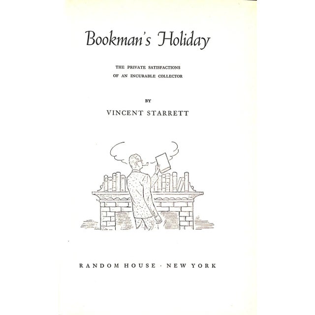 Traditional "Bookman's Holiday the Private Satisfactions of an Incurable Collector" 1942 Starrett, Vincent For Sale - Image 3 of 6