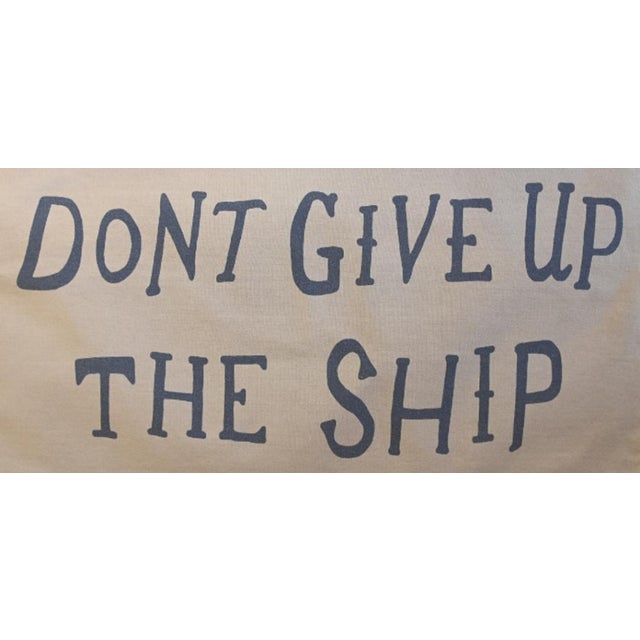 Nautical Oho Chic Nautical Beach House Themed "Dont Give Up the Ship" Tan and Blue Textile Flag For Sale - Image 3 of 5
