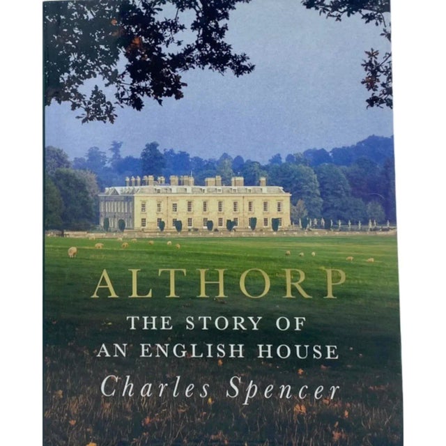 Signed Althorp the Story of an English House by Charles Spencer 1998 For Sale - Image 12 of 12