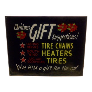 Vintage Automobile Tire Store Sign "Christmas Gift Suggestions" Circa 1940 For Sale