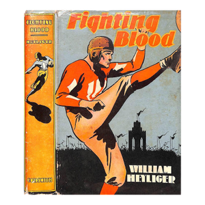 "Fighting Blood" 1936 Heyliger, William