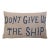 Nautical Coastal Beach Dont Give Up the Ship Feather/Down Pillow For Sale
