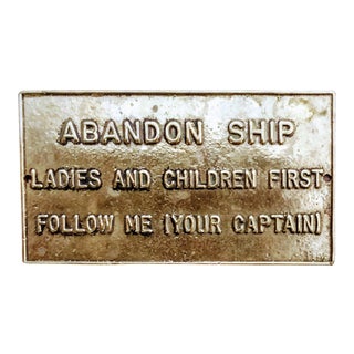 Brass "Abandon Ship" Captain Nautical Sign For Sale