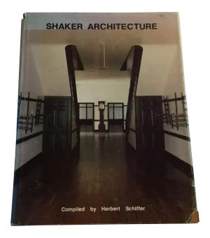 1979 Shaker Architecture Herbert Schiffer Book