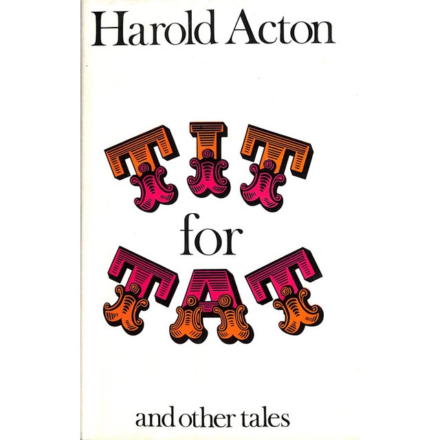 "Tit for Tat and Other Tales" 1972 Acton, Harold For Sale - Image 4 of 8