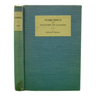 "Narcissus: An Anatomy of Clothes" 1924 Heard, Gerald For Sale