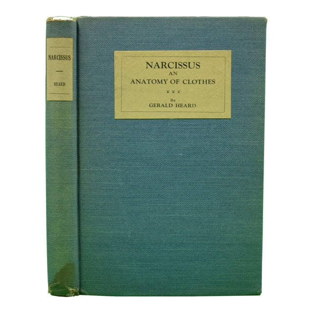 "Narcissus: An Anatomy of Clothes" 1924 Heard, Gerald For Sale