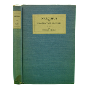 "Narcissus: An Anatomy of Clothes" 1924 Heard, Gerald