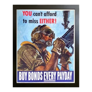 "You Can't Afford to Miss Either! Buy Bonds Every Payday" Vintage Wwii Bonds Poster, 1944