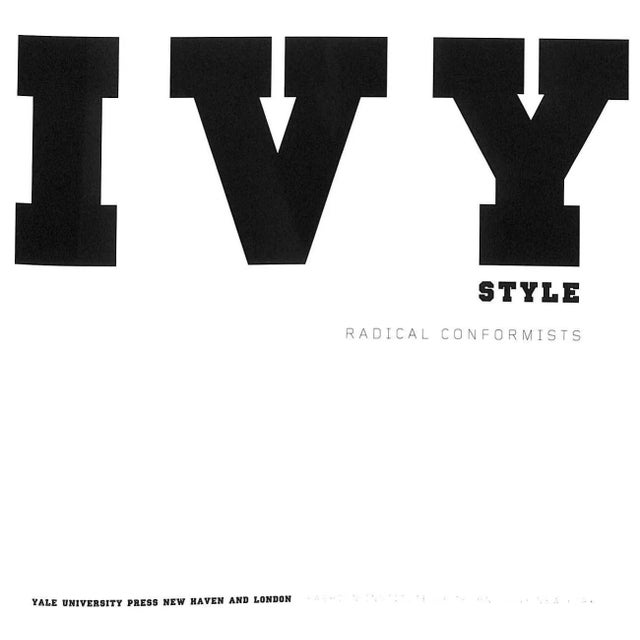 "Ivy Style: Radical Conformists" 2012 Mears, Patricia For Sale - Image 14 of 18