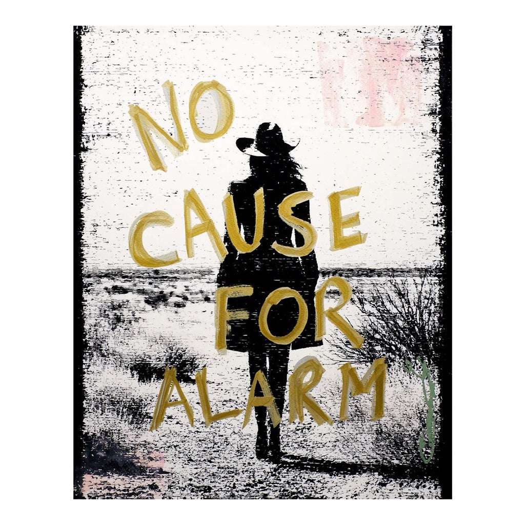 No Cause for Alarm- Western Humor- Metallic Text on Embellished Giclee ...