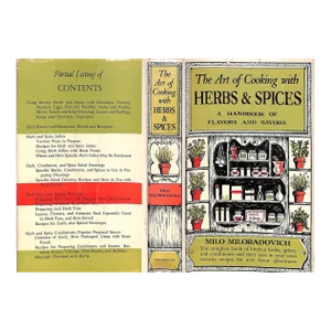 "The Art of Cooking With Herbs & Spices: A Handbook of Flavors and Savors" 1950 Miloradovich, Milo