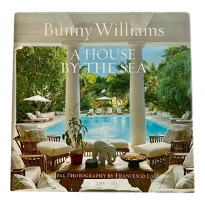 Bunny Williams' House by the Sea Book, Signed