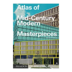 Atlas of Mid-Century Modern Masterpieces Book
