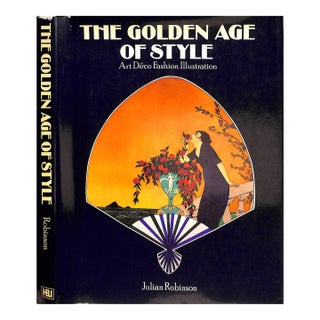 "The Golden Age of Style: Art Deco Fashion Illustration" 1976 Robinson, Julian For Sale