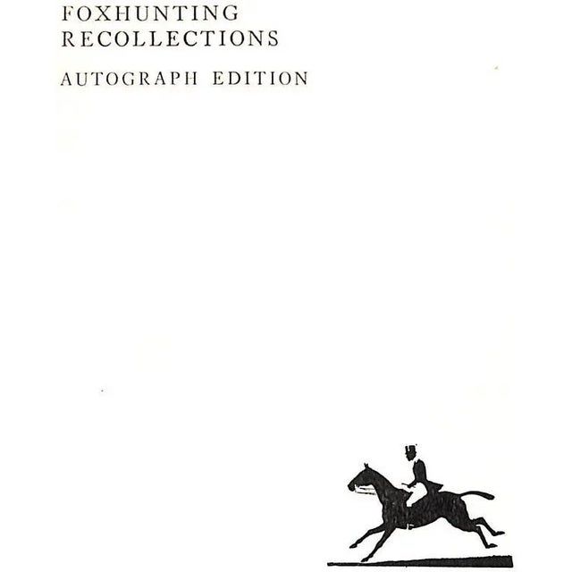 "Foxhunting Recollections: A Journal of the Radnor Hounds and Other Packs" 1928 Reeve, J. Stanley For Sale - Image 11 of 14