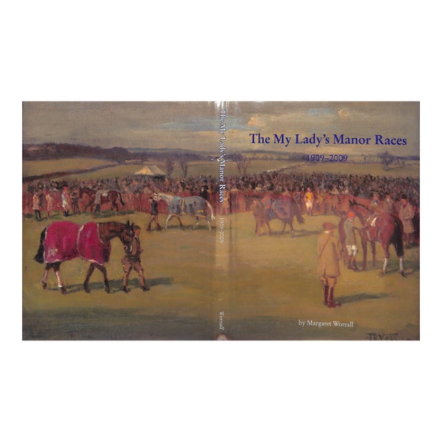 "The My Lady's Manor Races 1909-2009" Worrall, Margaret (Signed) For Sale