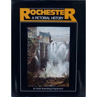 Rochester, a Pictorial History by Ruth Rosenberg-Naparsteck For Sale