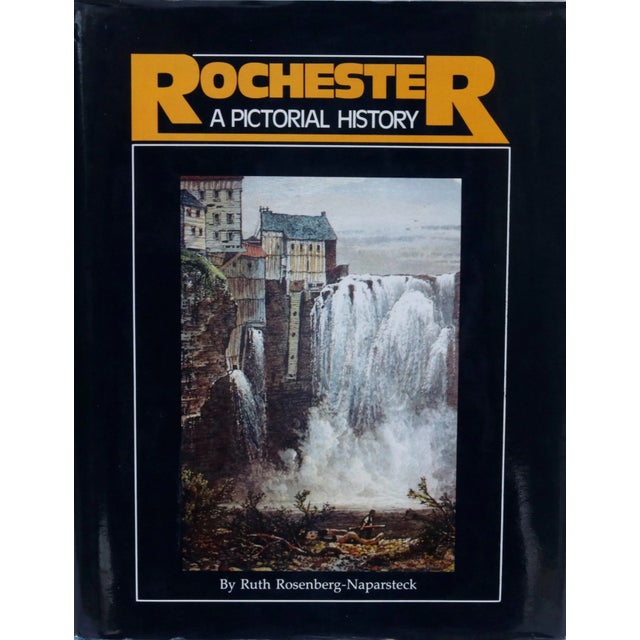 Rochester, a Pictorial History by Ruth Rosenberg-Naparsteck For Sale