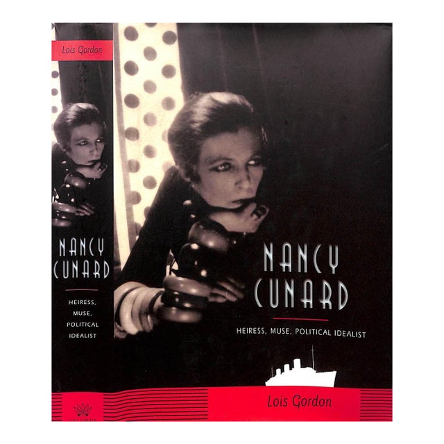 "Nancy Cunard: Heiress, Muse, Political Idealist" 2007 Gordon, Lois For Sale