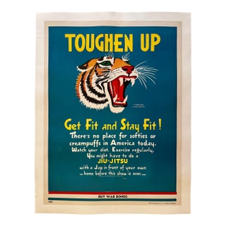 Toughen Up! Get Fit & Stay Fit! 1942 Wwii Propaganda Poster W/Tiger Extremely Scarce Linen Backed For Sale