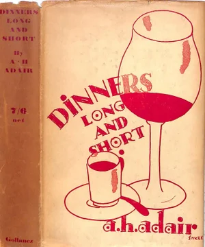 "Dinners Long and Short" Book 1928 Adair, A.H.