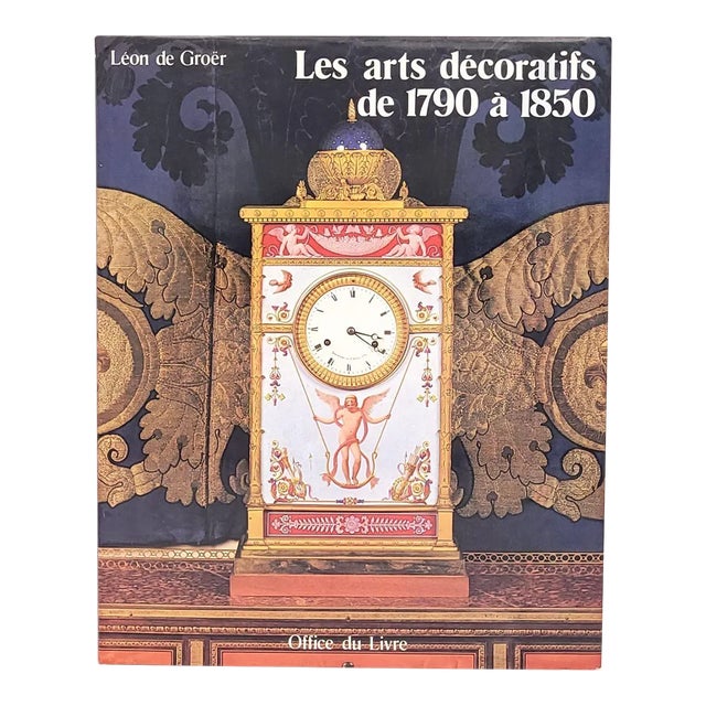 Leon De Groër, "Les Arts Décoratifs De 1790 à 1850", 1985 For Sale