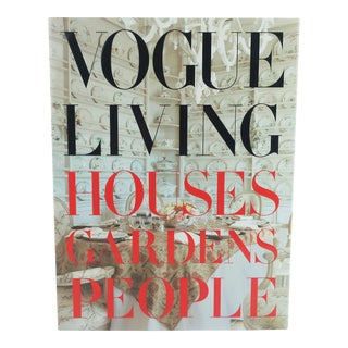 Vogue Living: Houses, Gardens, People Coffee Table Book, 2015 For Sale