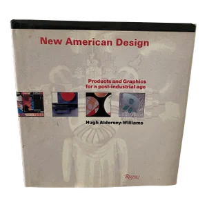 1988 New American Design Products and Graphics for a Post-Industrial Age Interior Design Coffee Table Book by Hugh Aldersey-Williams