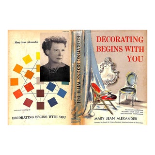 "Decorating Begins Wth You" 1958 Alexander, Mary Jean For Sale